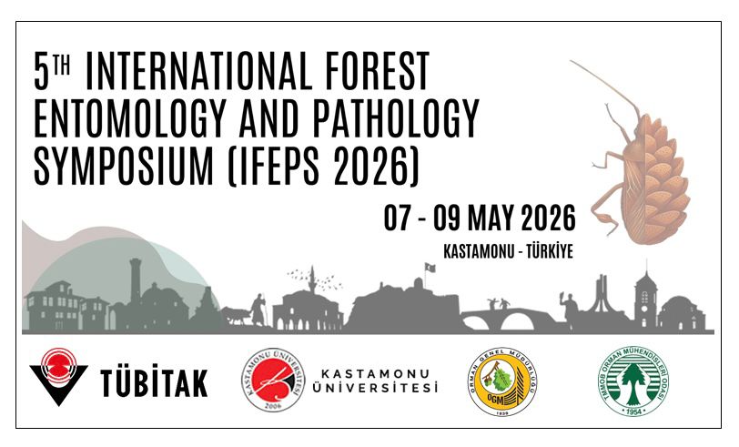 V. Uluslararası Orman Entomolojisi ve Patolojisi Sempozyumu (ENFİTO 2026), TÜBİTAK BİDEB 2223-B Yurt İçi Bilimsel Etkinlik Düzenleme Desteği Kapsamında Destek Almaya Hak Kazandı