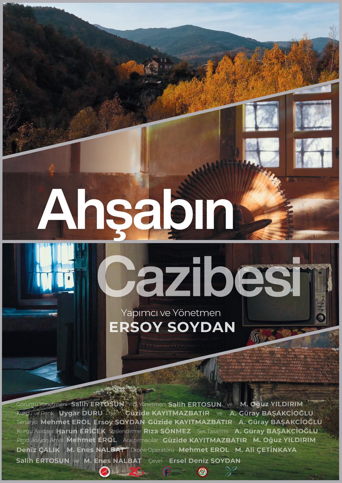 Orman Fakültesi’nden Kültürel Mirasa Akademik Katkı: “AHŞABIN CAZİBESİ” Belgeseli İzleyiciyle Buluştu
