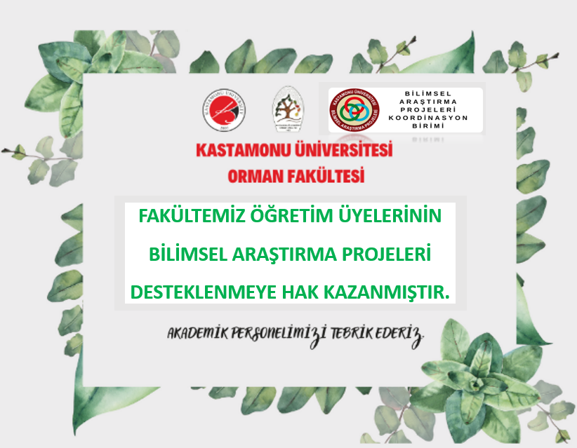 Fakültemiz Öğretim Üyelerinin Bilimsel Araştırma Projeleri Desteklenmeye Hak Kazanmıştır