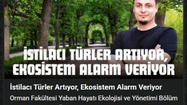 Öğretim Üyemizden İklim Krizinin Ekosistem Üzerindeki Etkileri Hakkında Açıklamalar