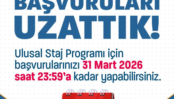 Ulusal Staj Programı 2026 Yılı Başvuruları Uzatıldı