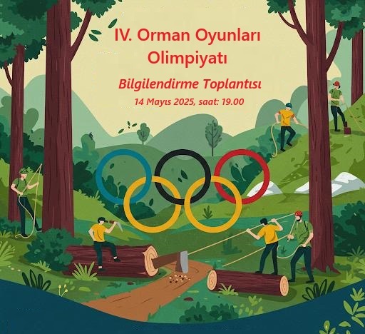 IV. Orman Oyunları Olimpiyatı Bilgilendirme Toplantısı Hk.